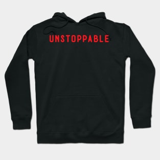 Unstoppable Hoodie